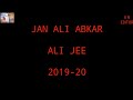 JAN ALI AKBAR || ALI JEE || Lyrics | 2019-20