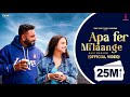 New Punjabi Songs 2024   Apa Fer Milaange Official VIDEO Savi kahlon   Latest Punjabi Songs 2023