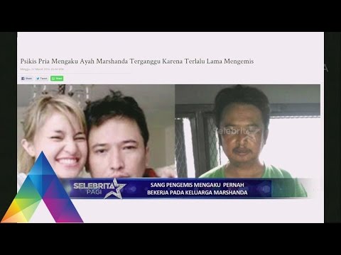 SEORANG PENGEMIS MENGAKU AYAH MARSHANDA