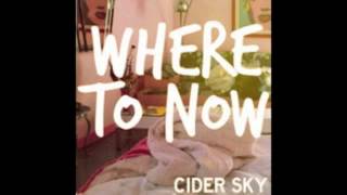 Cider Sky-Where to now