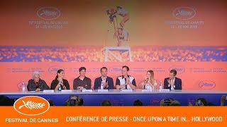 ONCE UPON A TIME IN HOLLYWOOD  Confrence de presse  Cannes 2  VF