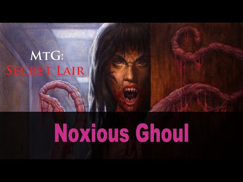MtG Secret Lair | Noxious Ghoul