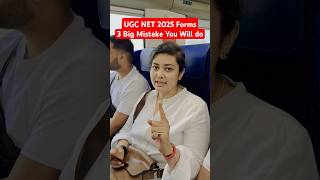 UGC NET June 2025 Forms 3 Big Mistakes to Avoid #ugcnetapplication2025 #shorts