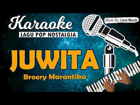 Karaoke JUWITA - Broery Marantika // Music By Lanno Mbauth