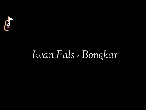Bongkar - Iwan Fals