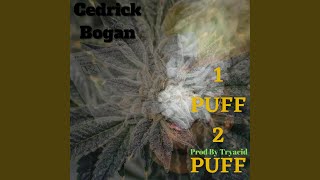 1 Puff 2 Puff Music Video