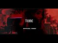 TOXIC - AP DHILLON | INTENSE (Official Music Video)