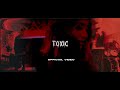 TOXIC AP DHILLON INTENSE Official Music Video