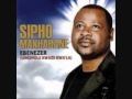 Sipho Makhabane - Ebenezer