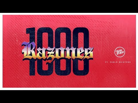 Toda la Vida - 1000 Razones (Audio Oficial) ft. Pablo Quintero