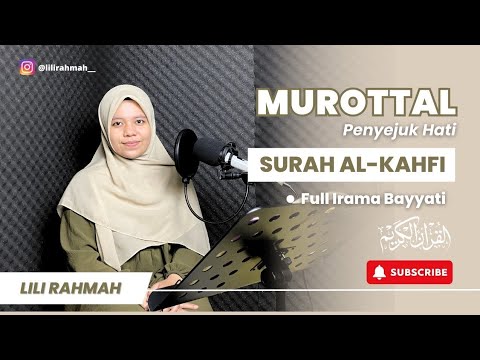 SURAH AL-KAHFI FULL || IRAMA JIHARKA || LILI RAHMAH #jiharkah #lilirahmah #viralvideo
