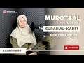 SURAH AL KAHFI FULL IRAMA JIHARKA LILI RAHMAH Jiharkah Lilirahmah Viralvideo