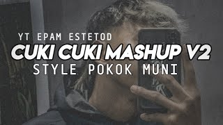 Download lagu CUKI CUKI MASHUP V2 ( STYLE KOYOK BIASANE ) mp3 Download lagu CUKI CUKI MASHUP V2 ( STYLE KOYOK BIASANE ) mp3