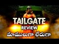 Tailgate Movie Review Telugu @Kittucinematalks