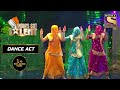 Pallu Girls के इस Act में है Dance और Comedy का Perfect Mix | India's Got Talent Season 8 |Dan