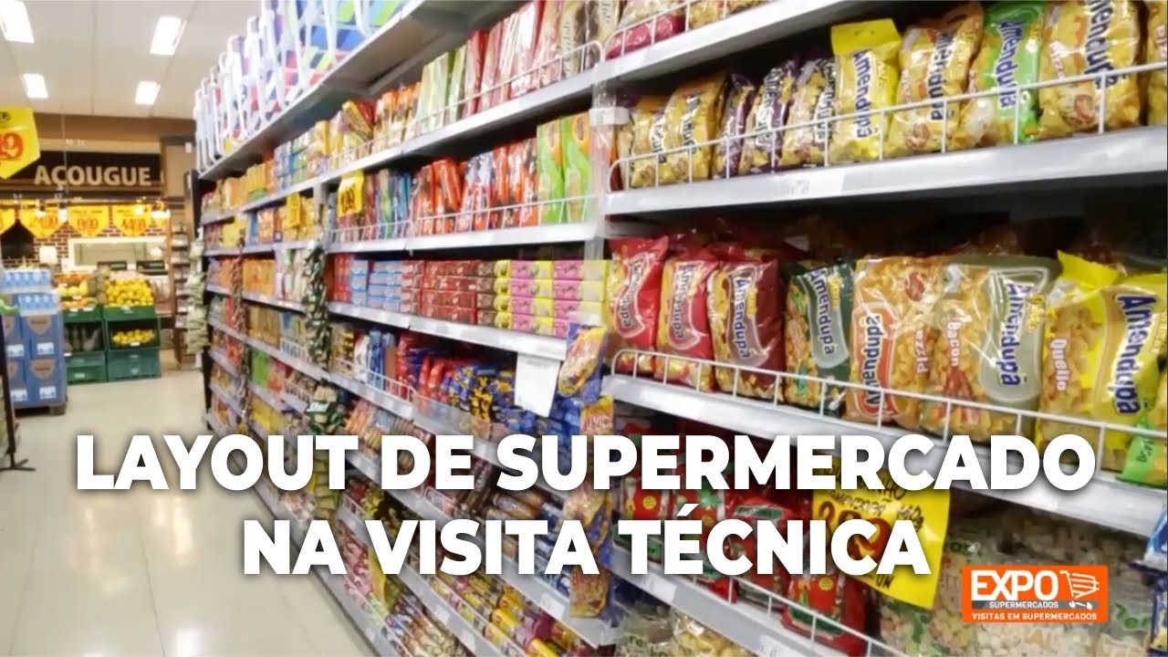 Layout de Supermercado na Visita Técnica da Expo Supermercados - Açougue, Padaria, FLV, Fiambreria..