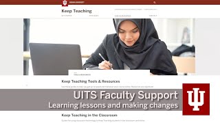 UITS Faculty Support: Learning lessons and making changes