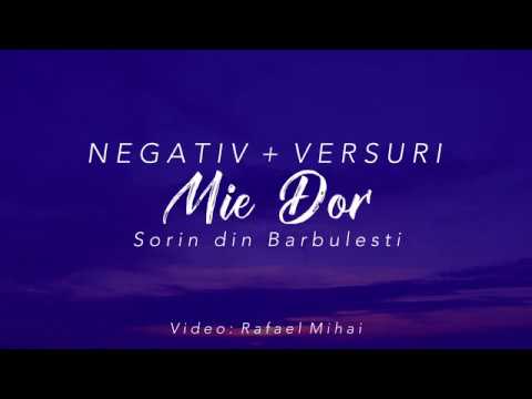 NEGATIV + VERSURI Mie Dor Mie Dor De Tine