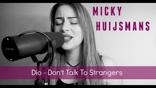 Micky Huijsmans - Don&#39;t Talk To Strangers