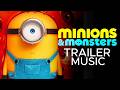 Minions Monsters Final Trailer Music Abracadabra Epic Version