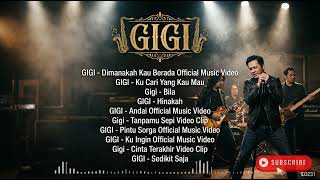 Download lagu 🌈 GIGI FULL ALBUM NOSTALGIA 🎧 Temani Perjalanan dengan Lagu Terbaik mp3