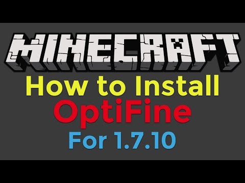 comment installer optifine 1.7.10