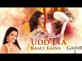 Udd Jaa Kaale Kaava By Palak Muchhal | Gadar 2 | Sunny D, Ameesha | Mithoon & Uttam