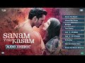 Sanam Teri Kasam Bollywood Movie Songs Audio Jukebox Hit Music