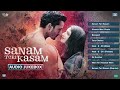 Sanam Teri Kasam  | Bollywood  Movie Songs ] [(Audio) Jukebox ] Hit Music ]