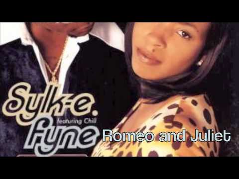 Romeo & Juliet by Sylk E. Fyne Featuring Chill with Lyrics