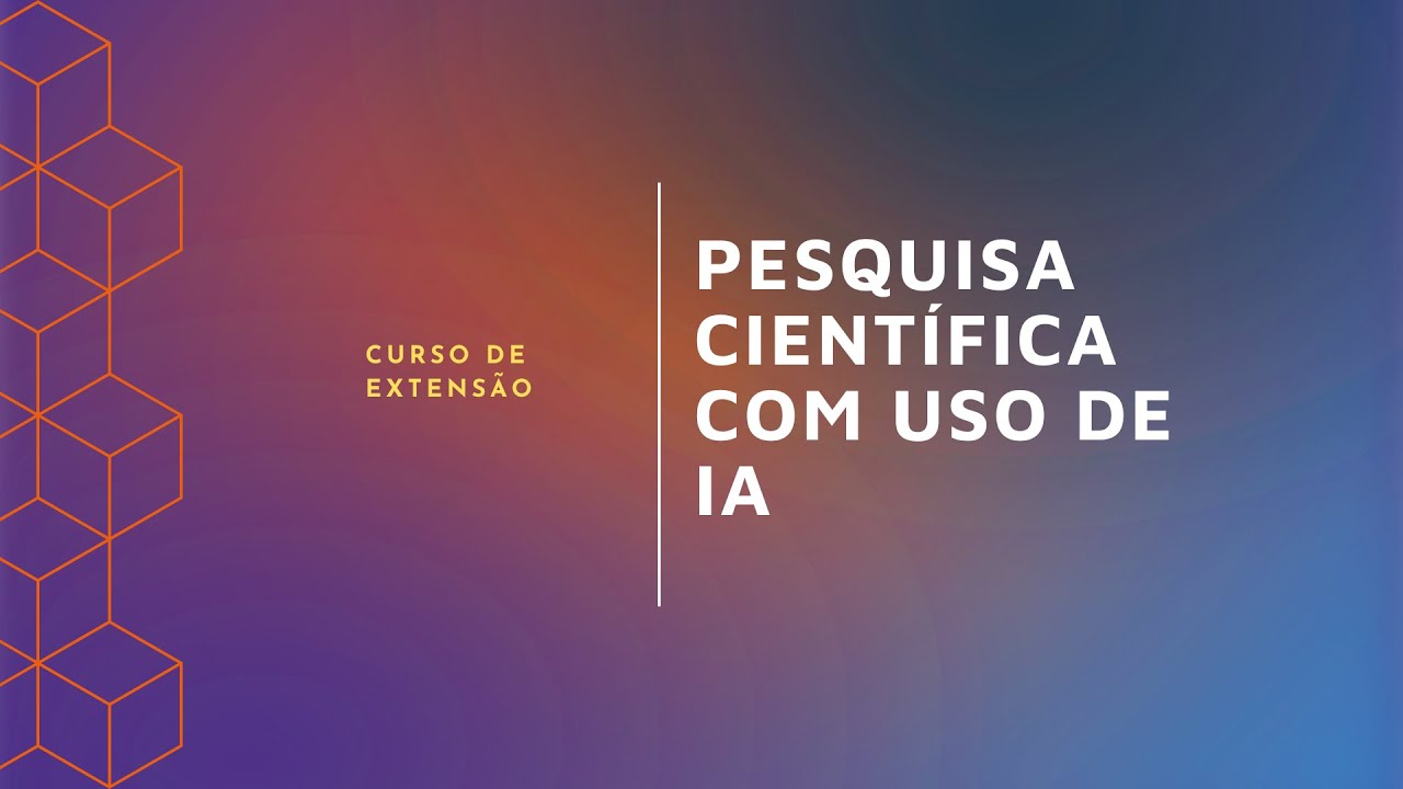 |Aula Inaugural| Pesquisa Científica com Uso de IA
