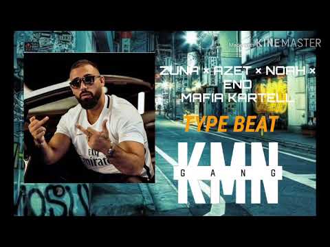 KMN ZUNA × AZET × NOAH × ENO // MAFIA KARTELL ✓® TYPE BEAT 2020 //