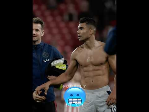 Casemiro Transformation🥵