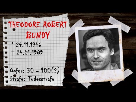 Menschliche Abgründe: Der Serienmörder Ted Bundy