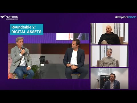 Natixis CIB ExploreTech 2022 roundtable on digital assets