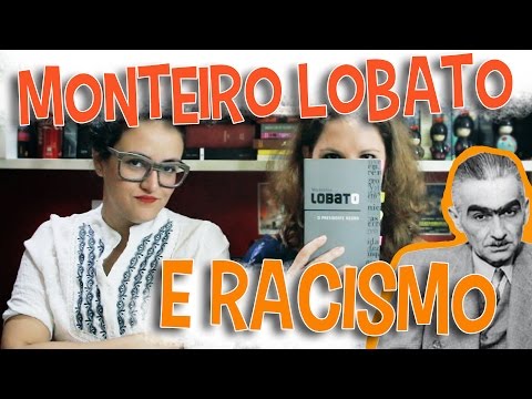 Vamos falar de Monteiro Lobato e racismo?