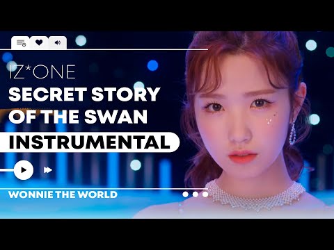IZ*ONE - Secret Story of the Swan | Instrumental