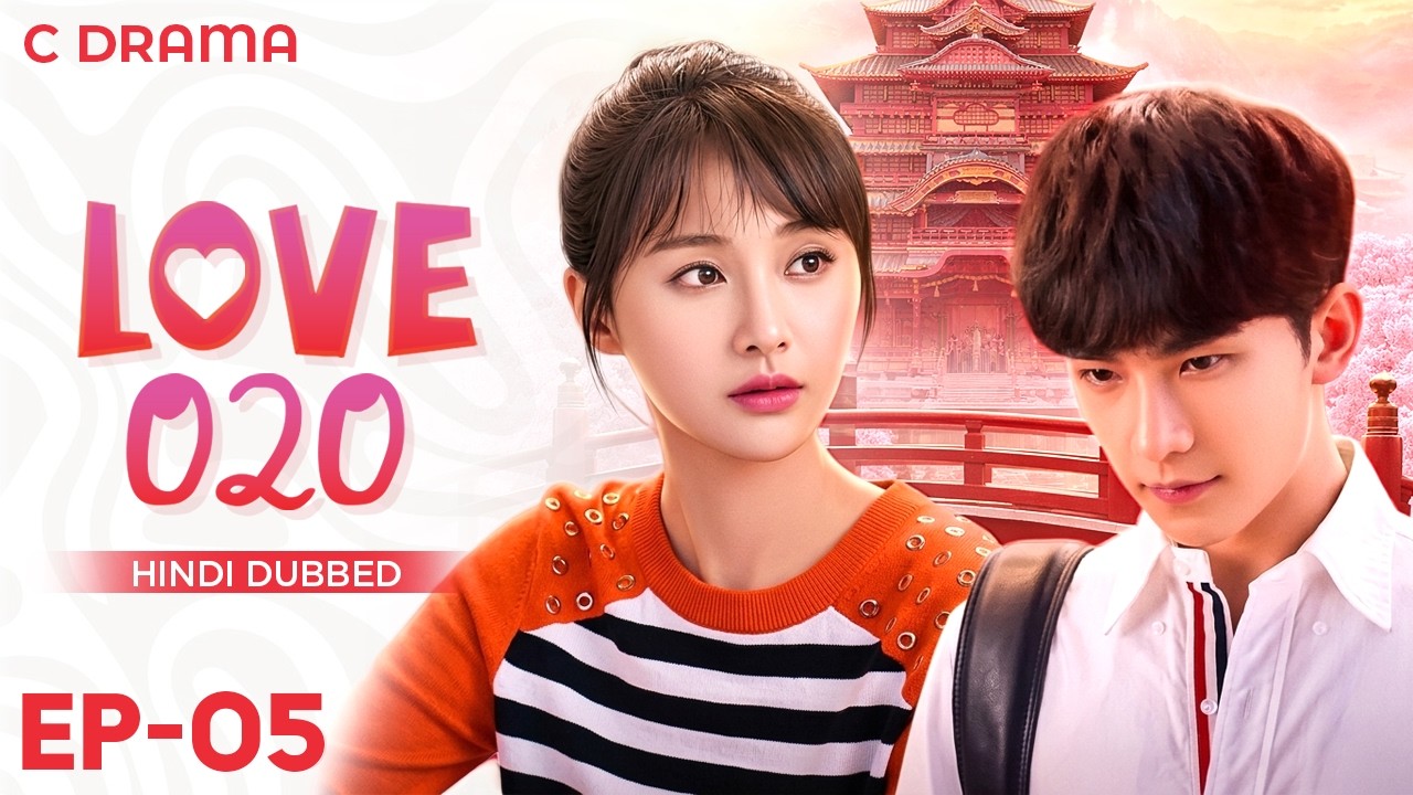 Love O2O – Ep #05 | Hindi Dubbed C Drama | English Subtitles | Chinese Romantic Web Series