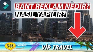 Bant Reklam Nedir? ➤ Filmorada Bant Reklam Nasıl Yapılır?
