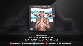 Lil Durk - On My Soul [Instrumental] (Prod. By DJ-L) + DL via @Hipstrumentals