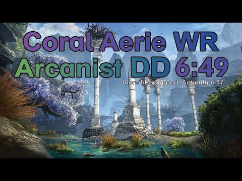 ESO Coral Aerie (former) World Record (6:49) Arcanist DD U40