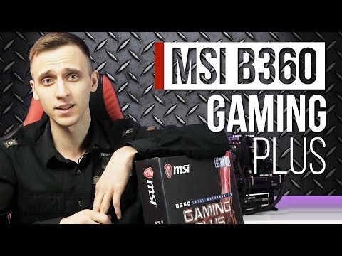 MSI B360M GAMING PLUS