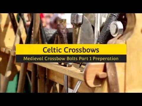 The Definitive Guide to Making Medieval Crossbow Bolts: Part 1