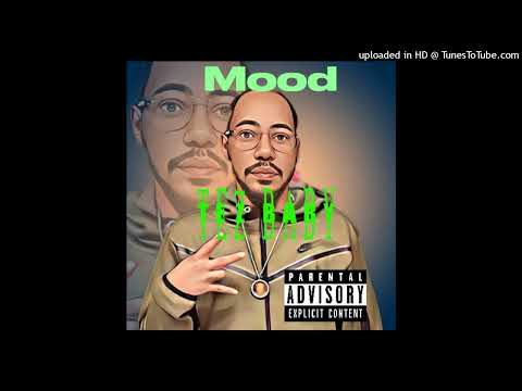Tez Baby - Mood