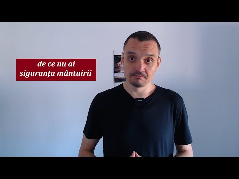 Foarte mulți CREȘTINI nu au siguranța mântuirii pentru că nu li se spune corect EVANGHELIA