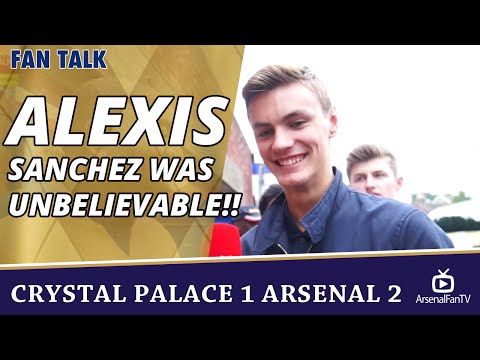 Alexis Sanchez Was Unbelievable!!  | Crystal Palace 1 Arsenal 2