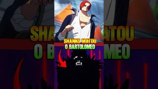 O SHANKS MATOU O BARTO BARTOLOMEO  😨🔥