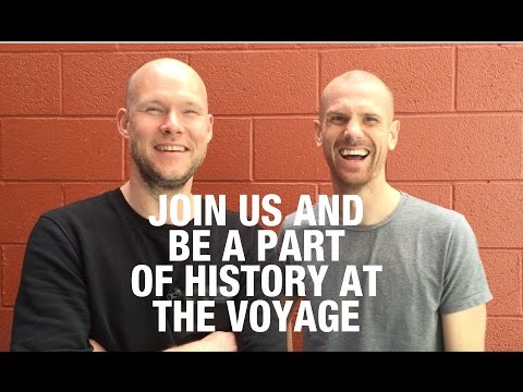 Be A Part of History at The Voyage 2015!