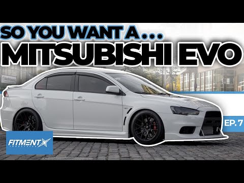 So You Want an Evo
