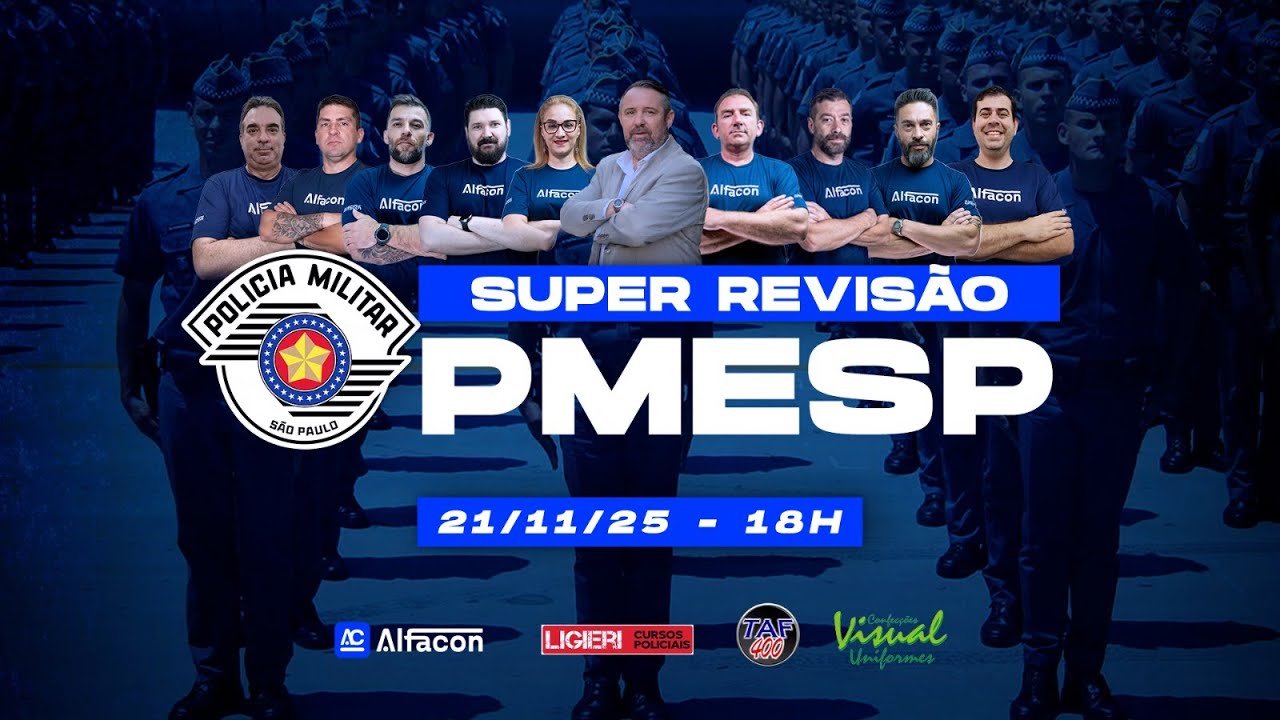Super Revisão PM SP 2025: Dicas de Prova e Redação com os Melhores Professores do AlfaCon